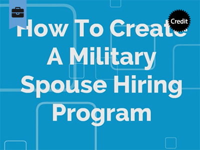 Creating a Military Spouse Hiring Program Course